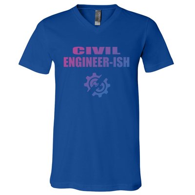 Funny Civil Engineer Student Ish Engineer Major Pun Cute Gift V-Neck T-Shirt