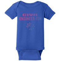 Funny Civil Engineer Student Ish Engineer Major Pun Cute Gift Baby Bodysuit