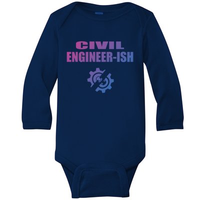 Funny Civil Engineer Student Ish Engineer Major Pun Cute Gift Baby Long Sleeve Bodysuit