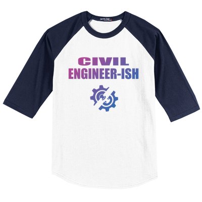 Funny Civil Engineer Student Ish Engineer Major Pun Cute Gift Baseball Sleeve Shirt