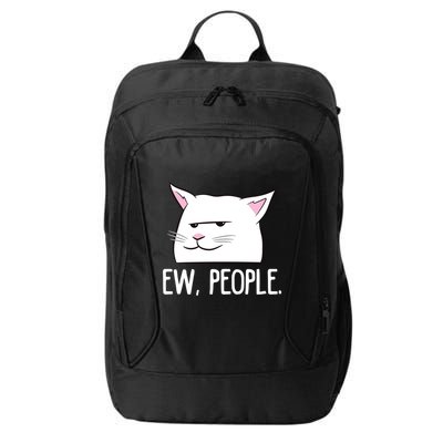 Funny Cat Ew People Love Cats Gift City Backpack
