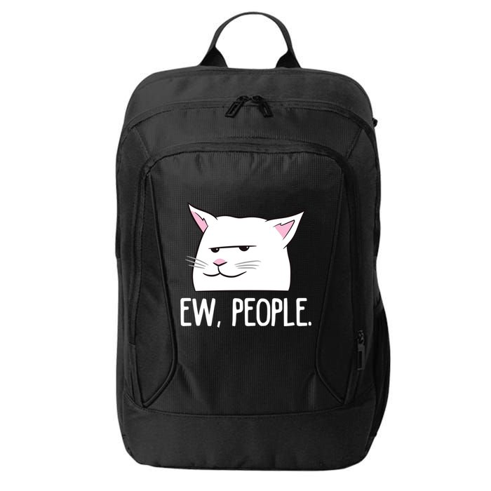 Funny Cat Ew People Love Cats Gift City Backpack