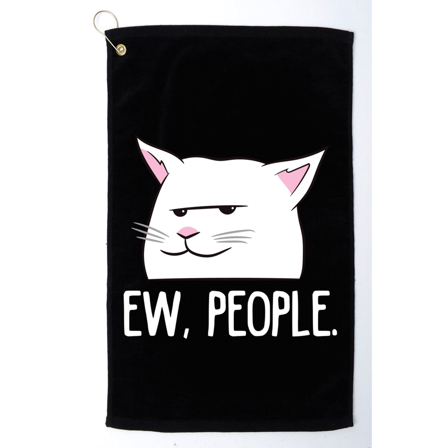 Funny Cat Ew People Love Cats Gift Golf Towel