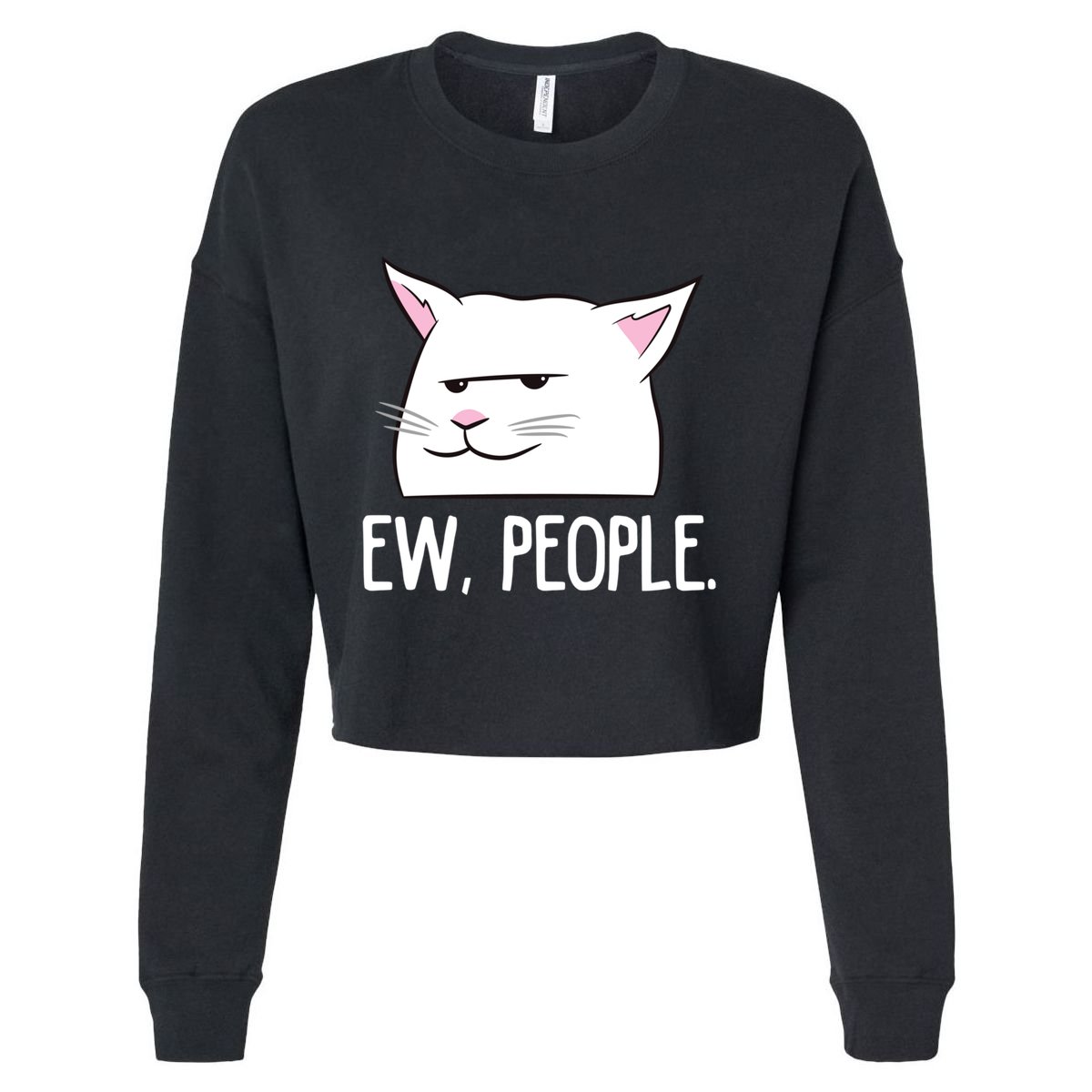 Funny Cat Ew People Love Cats Gift Cropped Pullover Crew