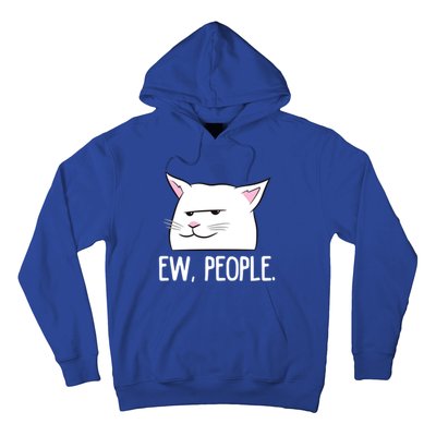 Funny Cat Ew People Love Cats Gift Hoodie