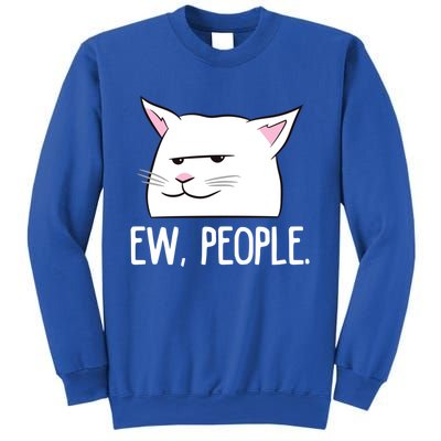 Funny Cat Ew People Love Cats Gift Sweatshirt