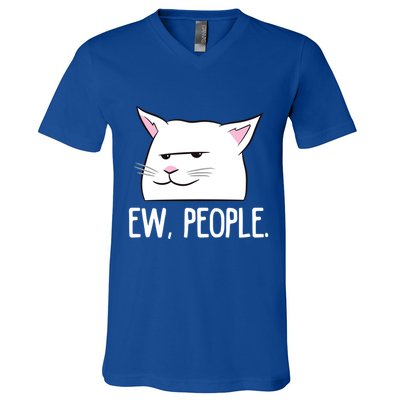 Funny Cat Ew People Love Cats Gift V-Neck T-Shirt