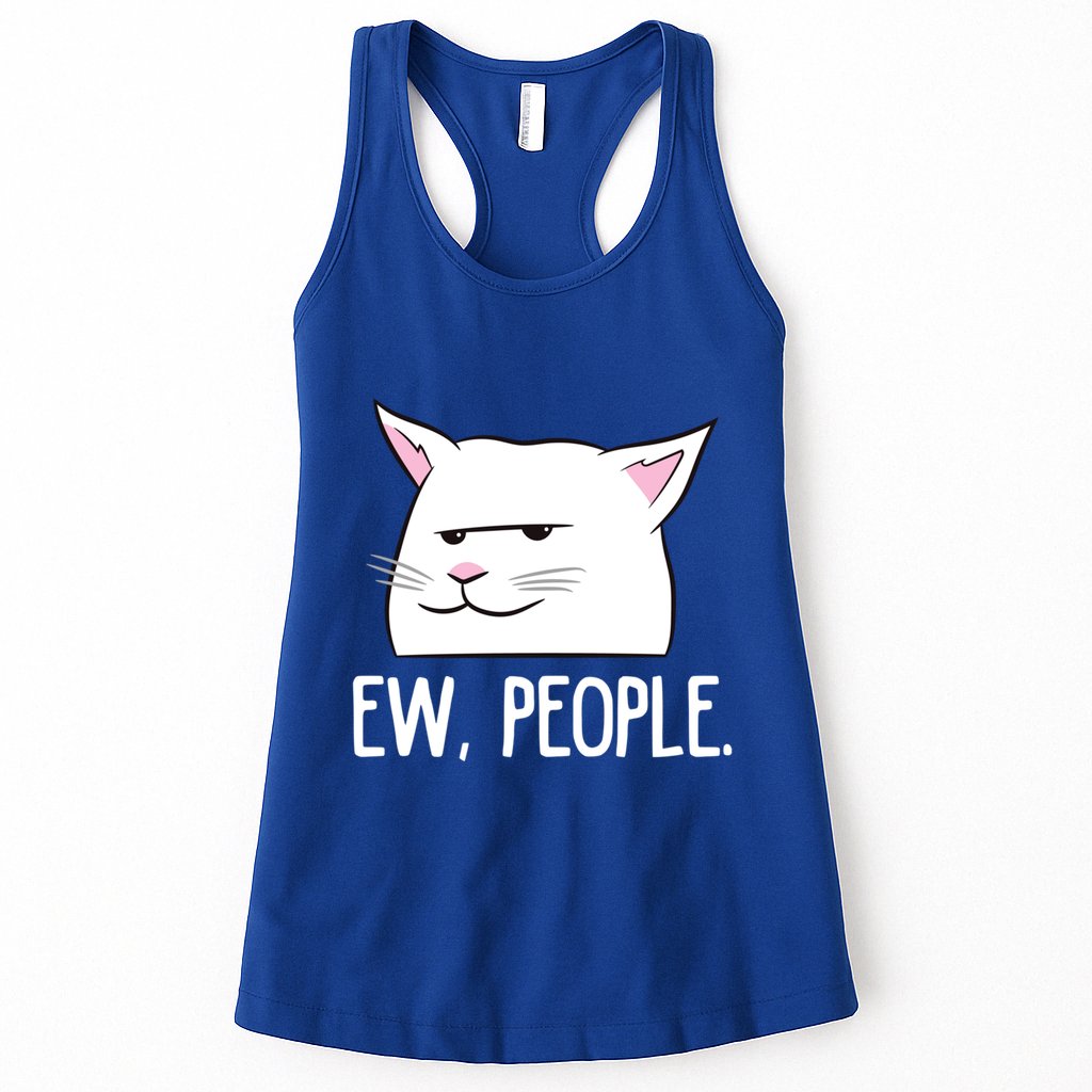 Funny Cat Ew People Love Cats Gift Womens Tank Top