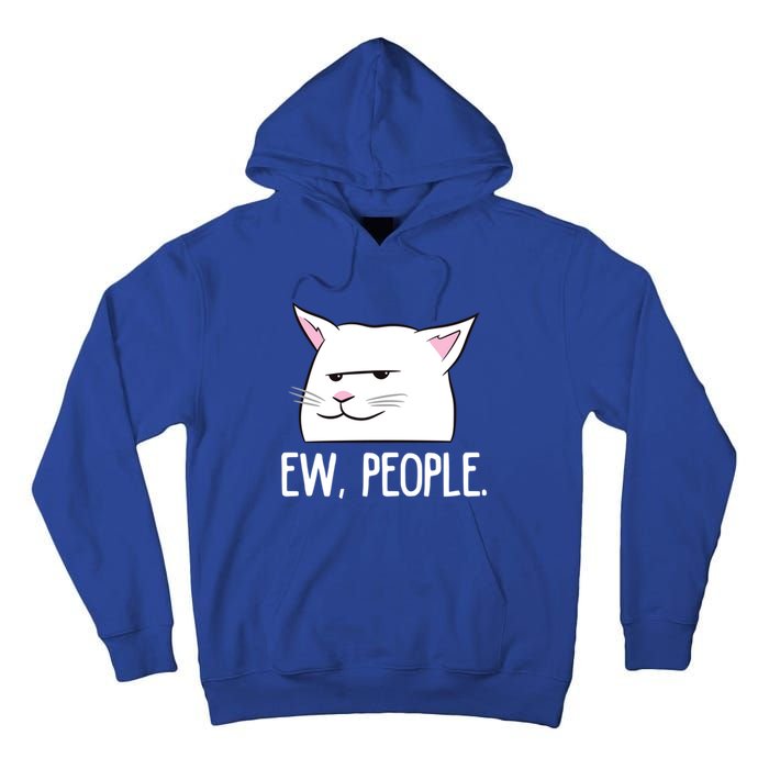 Funny Cat Ew People Love Cats Gift Tall Hoodie