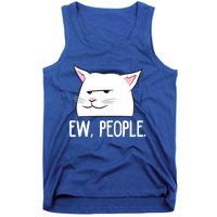 Funny Cat Ew People Love Cats Gift Tank Top