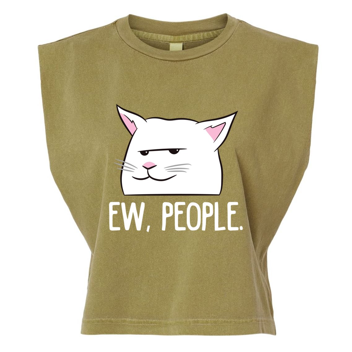 Funny Cat Ew People Love Cats Gift Garment-Dyed Women's Muscle Tee