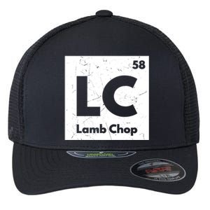 Funny Chemistry Elet Joke Lamb Chop Lamb Lovers Gift Flexfit Unipanel Trucker Cap