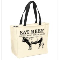 Funny Cow Eat Beef the West Wasn't Won on Salads Farm Cattle Zip Tote Bag