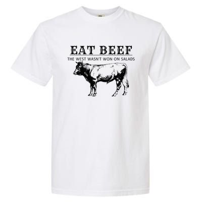 Funny Cow Eat Beef the West Wasn't Won on Salads Farm Cattle Garment-Dyed Heavyweight T-Shirt