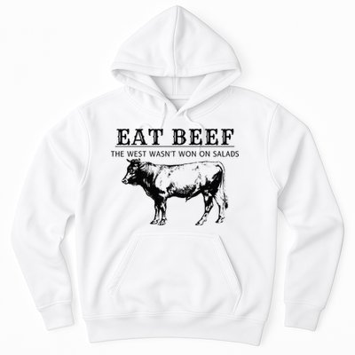 Funny Cow Eat Beef the West Wasn't Won on Salads Farm Cattle Hoodie