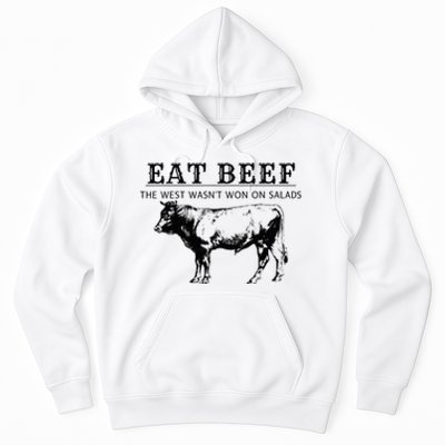 Funny Cow Eat Beef the West Wasn't Won on Salads Farm Cattle Hoodie