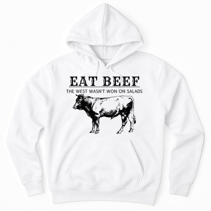 Funny Cow Eat Beef the West Wasn't Won on Salads Farm Cattle Hoodie