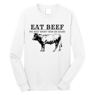 Funny Cow Eat Beef the West Wasn't Won on Salads Farm Cattle Long Sleeve Shirt