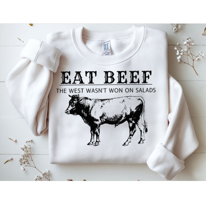 Funny Cow Eat Beef the West Wasn't Won on Salads Farm Cattle Sweatshirt