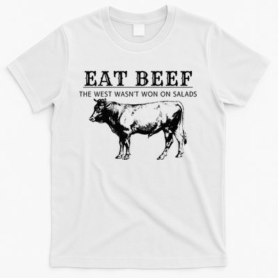 Funny Cow Eat Beef the West Wasn't Won on Salads Farm Cattle T-Shirt