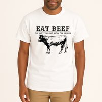 Funny Cow Eat Beef the West Wasn't Won on Salads Farm Cattle Tall T-Shirt