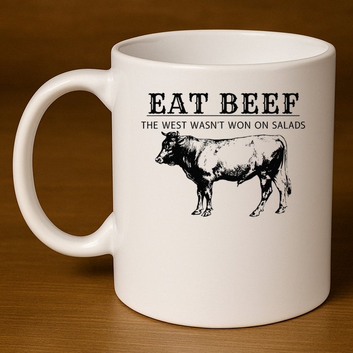 Funny Cow Eat Beef the West Wasn't Won on Salads Farm Cattle 11oz C Handle Ceramic Mug