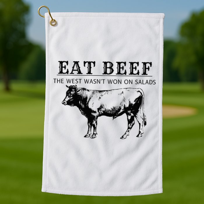 Funny Cow Eat Beef the West Wasn't Won on Salads Farm Cattle Golf Towel