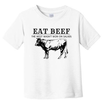 Funny Cow Eat Beef the West Wasn't Won on Salads Farm Cattle Toddler T-Shirt