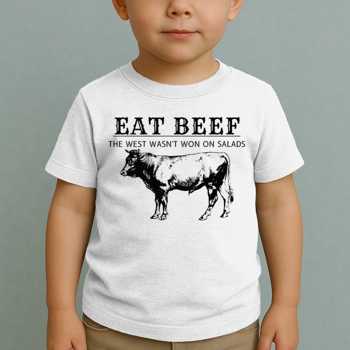 Funny Cow Eat Beef the West Wasn't Won on Salads Farm Cattle Toddler T-Shirt