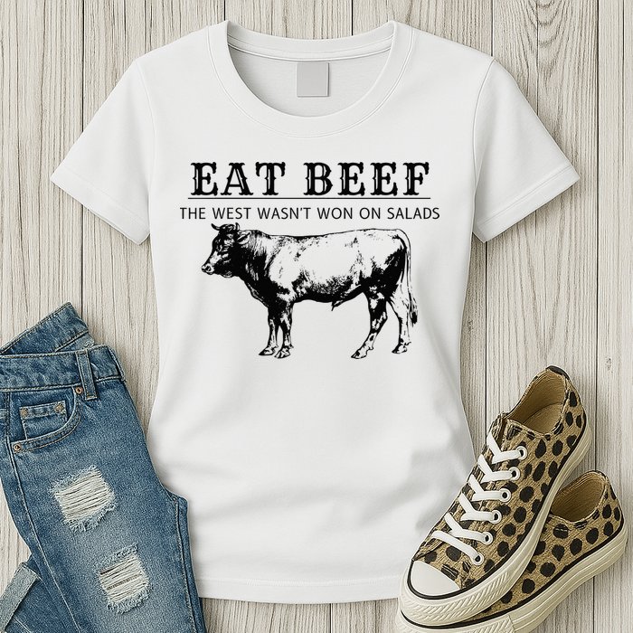 Funny Cow Eat Beef the West Wasn't Won on Salads Farm Cattle Womens T-Shirt