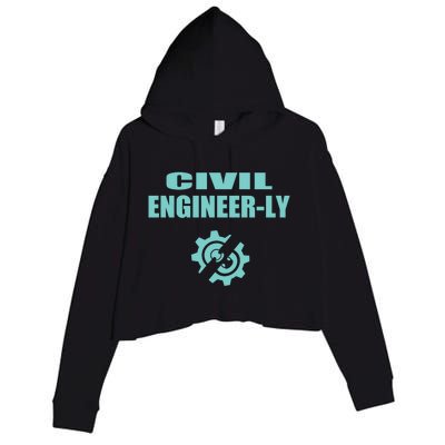 Funny Civil Engineer Student Nearly Engineer Major Pun Cool Gift Crop Fleece Hoodie