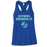 Funny Civil Engineer Student Nearly Engineer Major Pun Cool Gift Women's Racerback Tank