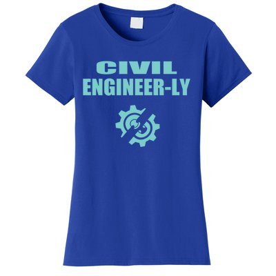 Funny Civil Engineer Student Nearly Engineer Major Pun Cool Gift Women's T-Shirt