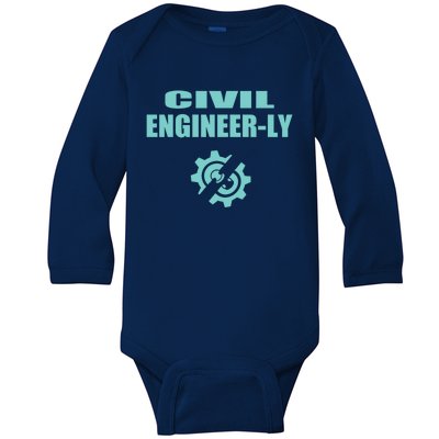 Funny Civil Engineer Student Nearly Engineer Major Pun Cool Gift Baby Long Sleeve Bodysuit