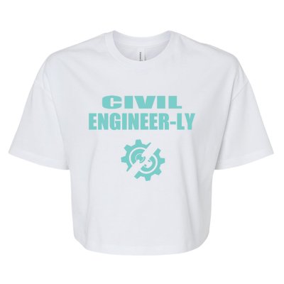 Funny Civil Engineer Student Nearly Engineer Major Pun Cool Gift Bella+Canvas Jersey Crop Tee