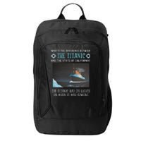 Funny California Energy Crisis Titanic Conservative City Backpack