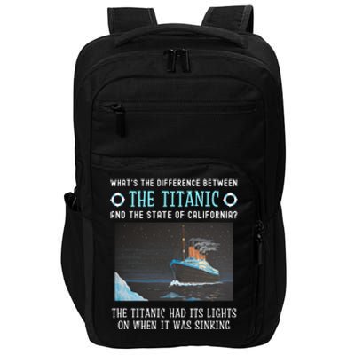 Funny California Energy Crisis Titanic Conservative Impact Tech Backpack