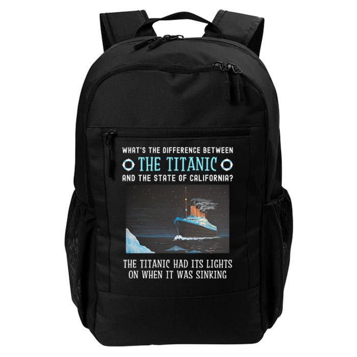 Funny California Energy Crisis Titanic Conservative Daily Commute Backpack