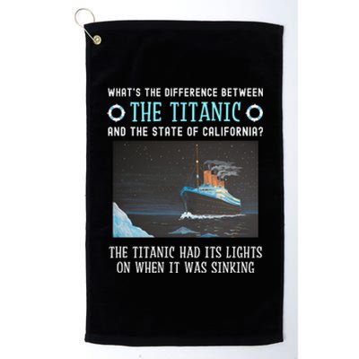 Funny California Energy Crisis Titanic Conservative Platinum Collection Golf Towel