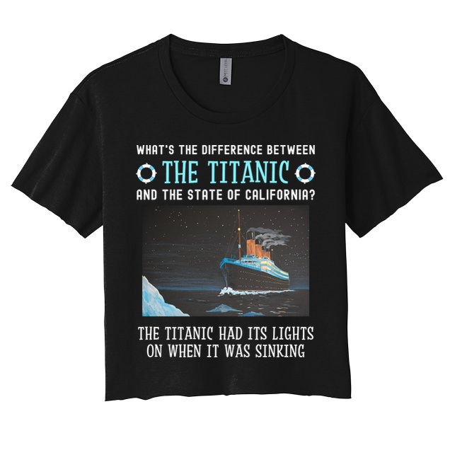 Funny California Energy Crisis Titanic Conservative Crop Top