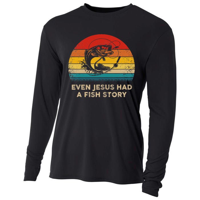 Funny Christian Even Jesus Had A Fish Story Cooling Performance Long Sleeve Crew