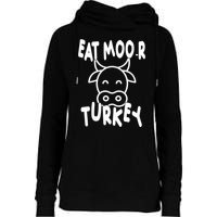 Funny Cow Eat More Turkey Thanksgiving Womens Funnel Neck Pullover Hood