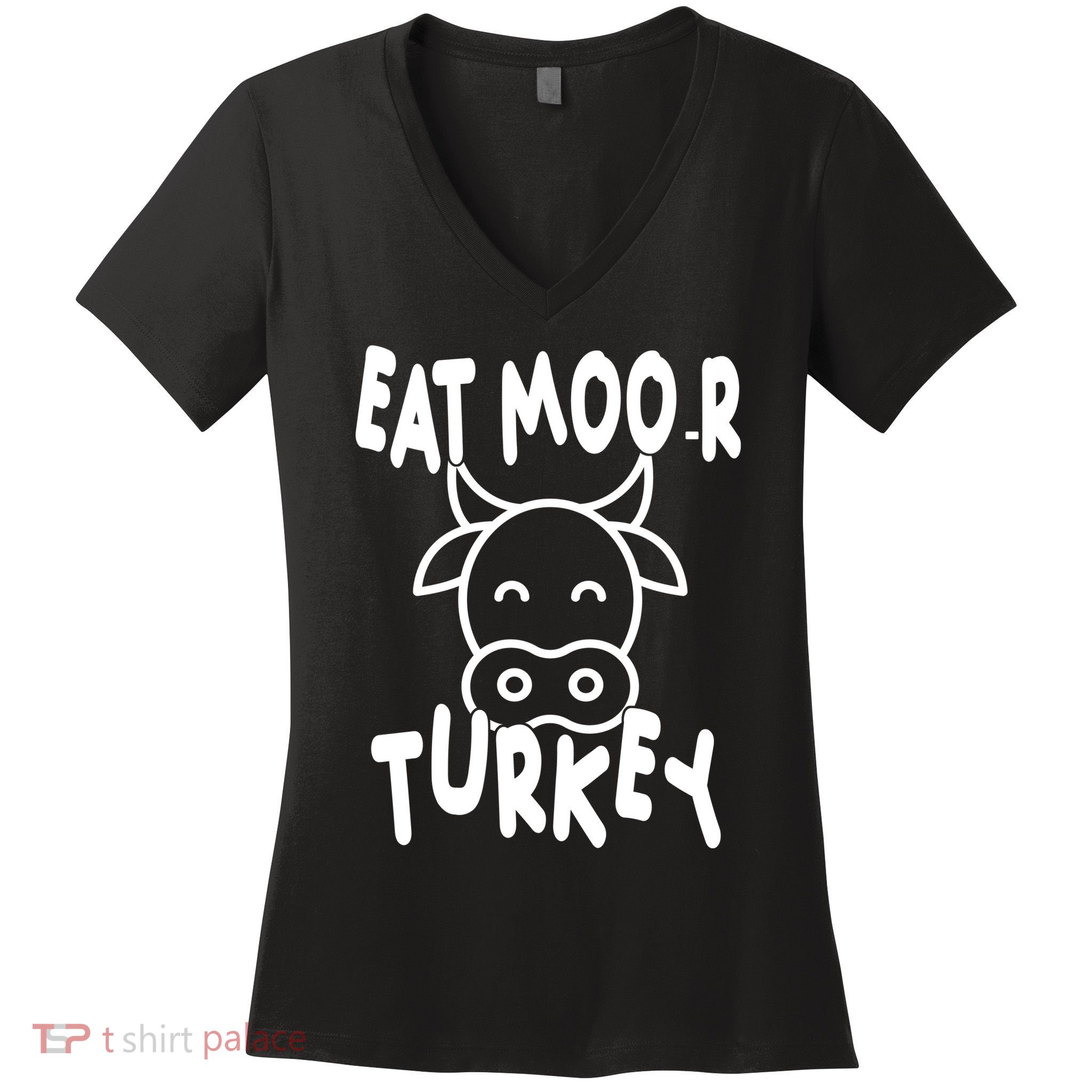 Funny Cow Eat More Turkey Thanksgiving Women's V-Neck T-Shirt