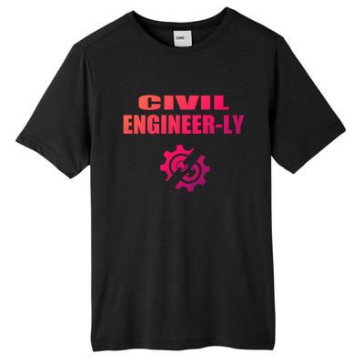 Funny Civil Engineer Student Nearly Engineer Major Pun Cool Gift Tall Fusion ChromaSoft Performance T-Shirt