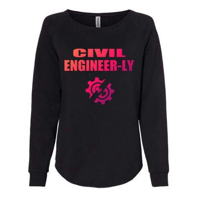 Funny Civil Engineer Student Nearly Engineer Major Pun Cool Gift Womens California Wash Sweatshirt