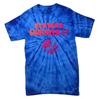 Funny Civil Engineer Student Nearly Engineer Major Pun Cool Gift Tie-Dye T-Shirt