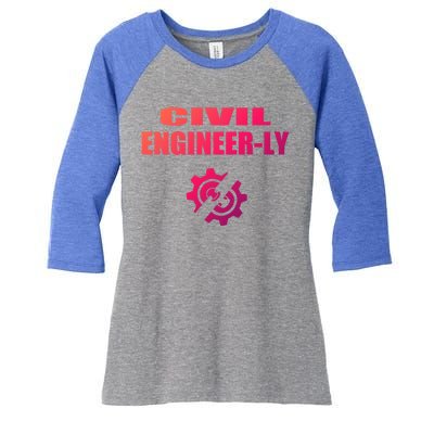 Funny Civil Engineer Student Nearly Engineer Major Pun Cool Gift Women's Tri-Blend 3/4-Sleeve Raglan Shirt