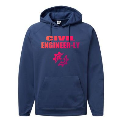 Funny Civil Engineer Student Nearly Engineer Major Pun Cool Gift Performance Fleece Hoodie