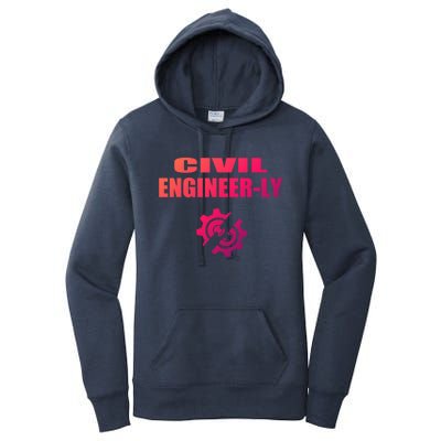 Funny Civil Engineer Student Nearly Engineer Major Pun Cool Gift Women's Pullover Hoodie