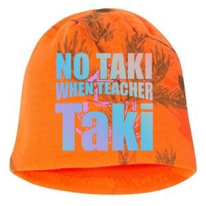 Funny Cute Education Classroom No Taki When Teacher Taki Gift Kati - Camo Knit Beanie